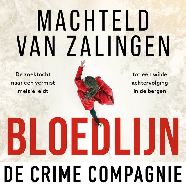 Bloedlijn: De zoektocht naar een vermist meisje leidt tot een wilde achtervolging in de bergen