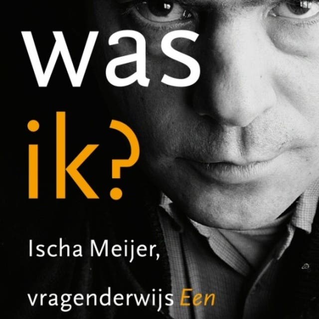 Hoe was ik? Ischa Meijer, vragenderwijs: Een documentaire