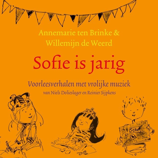 Sofie is jarig: Voorleesverhalen met vrolijke muziek