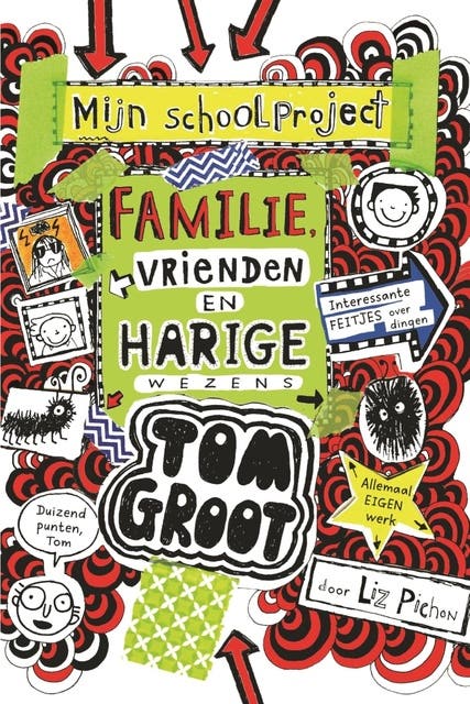 Tom Groot 12 - Familie, vrienden en harige wezens