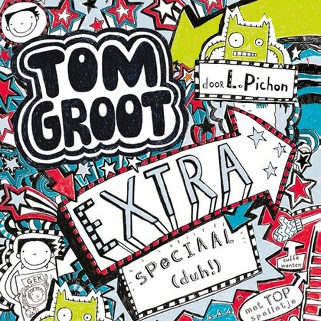 Tom Groot 6 - Extra speciaal (duh!)