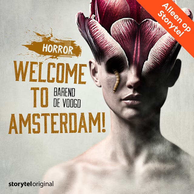 Horror: Welcome to Amsterdam!