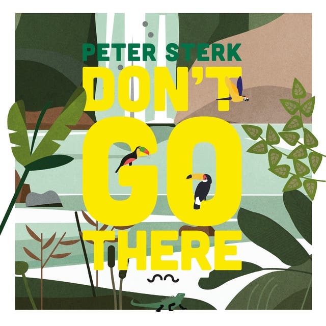 Don't go there: Hilarische verhalen over alles wat fout kan gaan op reis