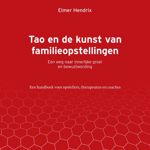 Tao en de kunst van familieopstellingen: Een weg naar innerlijke groei en bewustwording