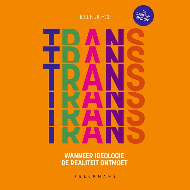 Trans: Wanneer ideologie de realiteit ontmoet