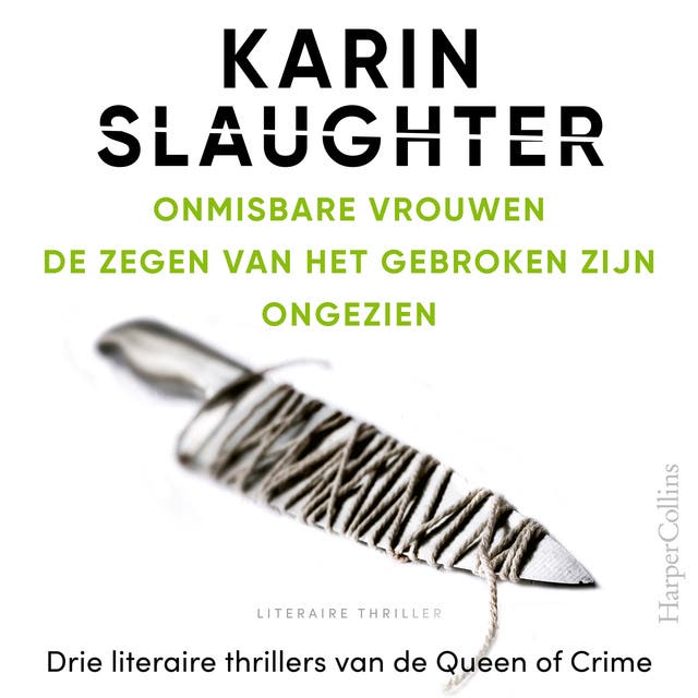 Onmisbare vrouwen / De zegen van het gebroken zijn / Ongezien