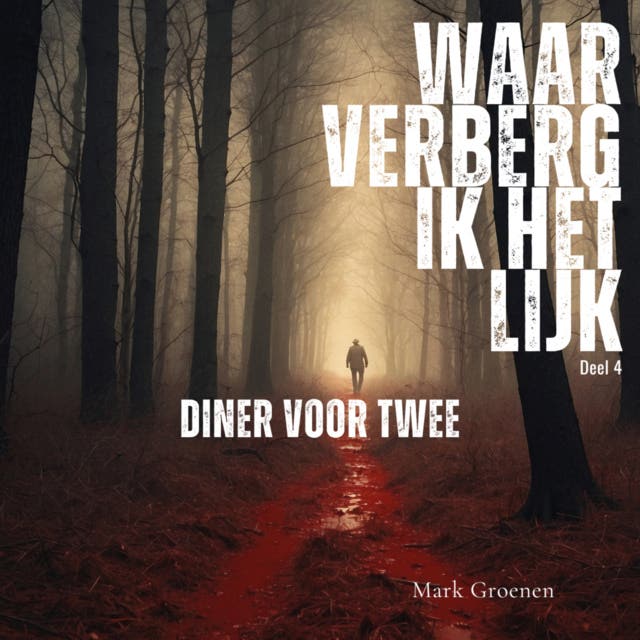 Diner voor twee: Waar verberg ik het lijk?