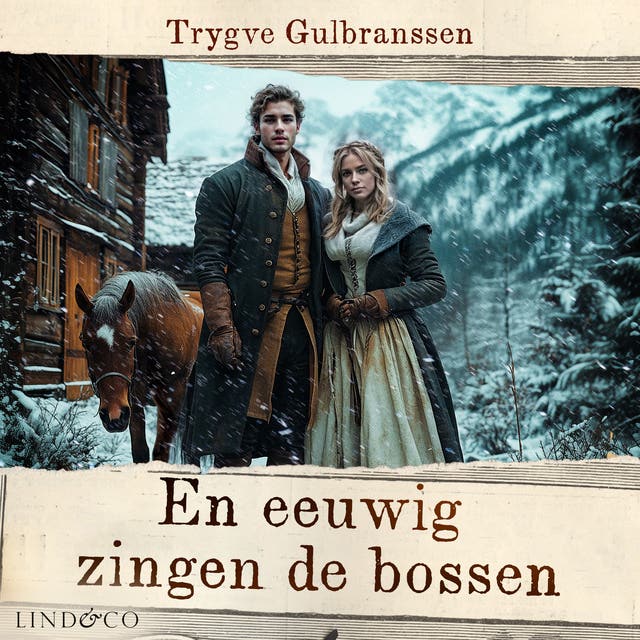 En eeuwig zingen de bossen