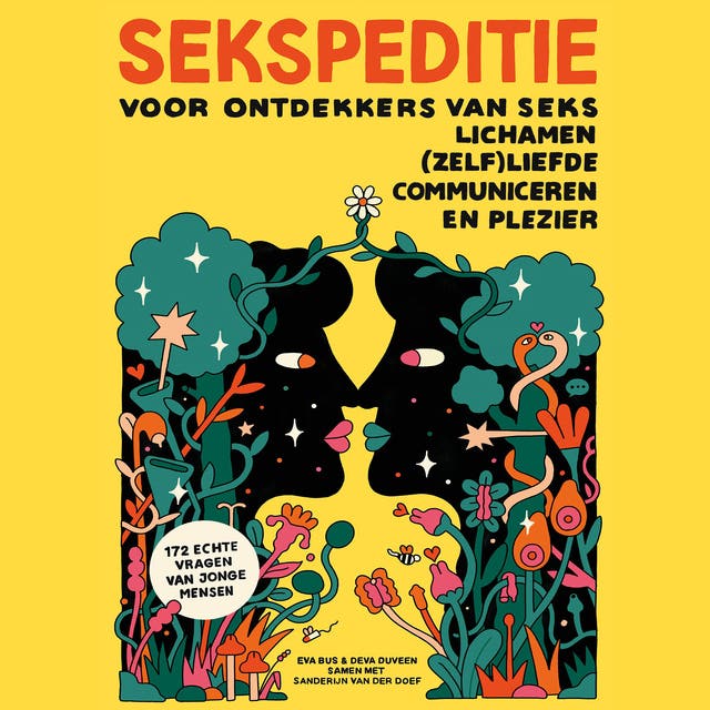 Sekspeditie: Voor ontdekkers van seks, lichamen, (zelf)liefde, communiceren en plezier