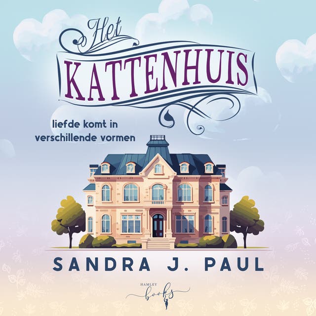 Het kattenhuis: Liefde komt in verschillende vormen