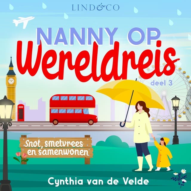 Snot, smetvrees en samenwonen - Nanny op wereldreis
