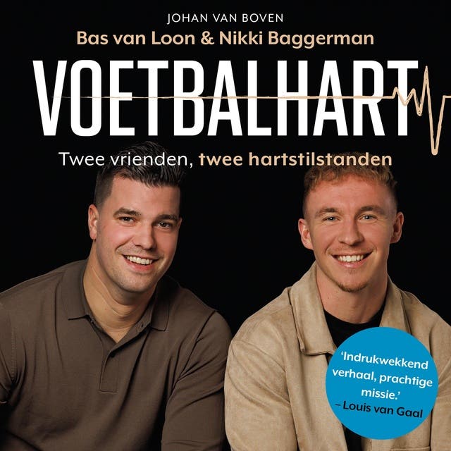 Voetbalhart: Twee vrienden, twee hartstilstanden, verbonden door hoop en kracht