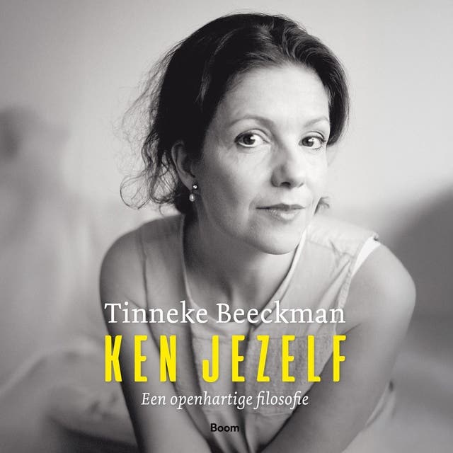 Ken jezelf: Een openhartige filosofie