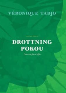 Drottning Pokou : Concerto för ett offer