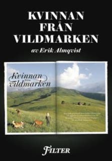 Kvinnan från vildmarken - Ett reportage om den kvinnliga jägaren Natasha Illum Berg ut magasinet Filter
