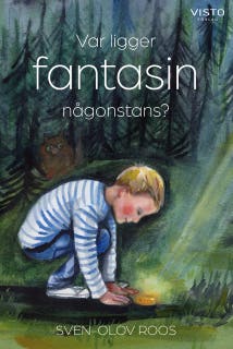 Var ligger fantasin någonstans?