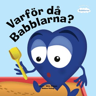 Varför då Babblarna?