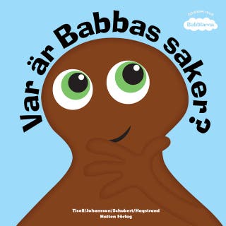 Var är Babbas saker?