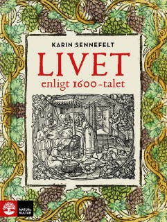 Livet enligt 1600-talet