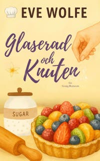 Glaserad och Knuten: En Romantisk Komedi i Omegaverse med Omvänt Harem