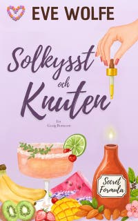 Solkysst och Knuten: En Romantisk Komedi i Omegaverse med Omvänt Harem