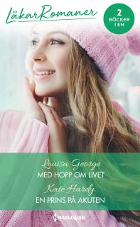 Med hopp om livet / En prins på akuten