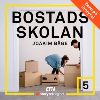 Bostadsskolan 5. SUPERMÄKLARNAS BÄSTA TIPS!