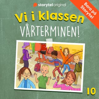 Del 10. Vi i klassen: Vårterminen