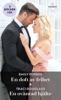 En doft av frihet / En oväntad hjälte