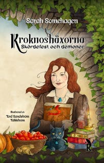 Kroknoshäxorna Skördefest och demoner : Kroknoshäxorna