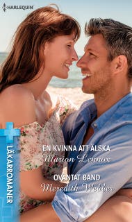 En kvinna att älska / Oväntat band