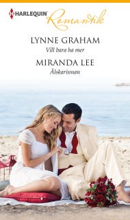 Vill bara ha mer / Älskarinnan