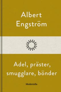 Adel, präster, smugglare, bönder