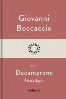 Decamerone vol 1, första dagen