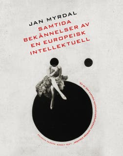 Samtida bekännelser av en europeisk intellektuell