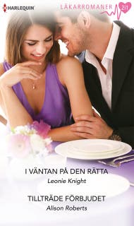 I väntan på den rätta / Tillträde förbjudet