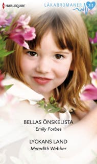 Bellas önskelista / Lyckans land