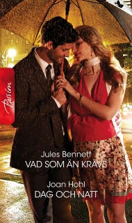 Vad som än krävs / Dag och natt