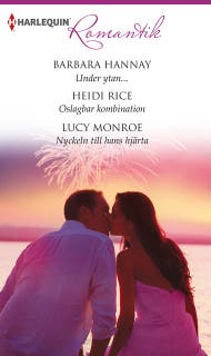Under ytan... / Oslagbar kombination / Nyckeln till hans hjärta