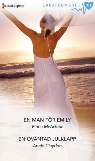 En man för Emily / En oväntad julklapp