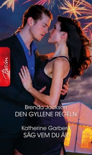 Den gyllene regeln / Säg vem du är