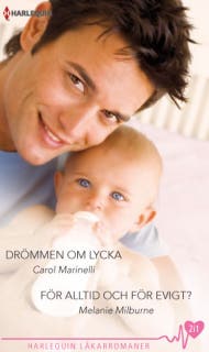 Drömmen om lycka/För alltid och för evigt?