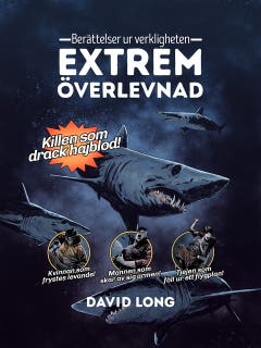 Berättelser ur verkligheten : extrem överlevnad