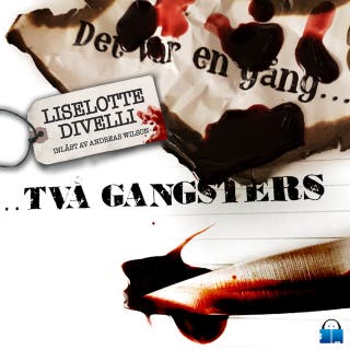 Det var en gång två gangsters