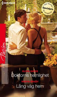 Doktorns hemlighet / Lång väg hem