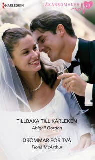 Tillbaka till kärleken / Drömmar för två