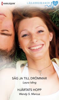 Säg ja till drömmar / Hjärtats hopp