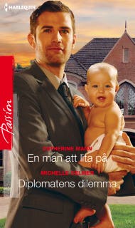 En man att lita på / Diplomatens dilemma