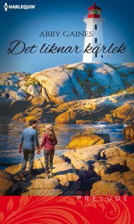 Det liknar kärlek