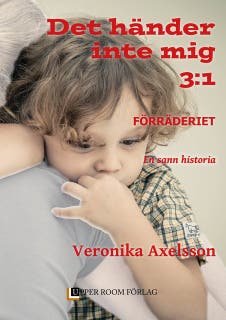 Förräderiet, del 1
